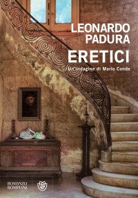 Leonardo Padura Fuentes — Eretici