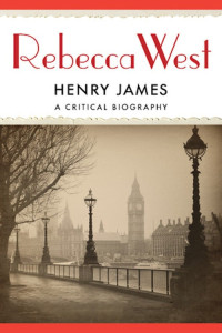 Rebecca West — Henry James