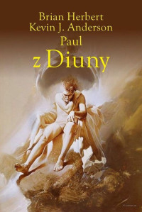 Brian Herbert, Kevin J. Anderson — 09. Paul z Diuny