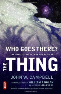 John W. Campbell — Who Goes There