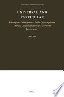 Wei Shi — Universal and Particular—Ideological Developments in the Contemporary Chinese Confucian Revival Movement (2000–2020)