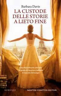 Davis, Barbara — La custode delle storie a lieto fine (Italian Edition)