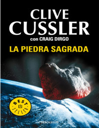 Clive Cussler — La Piedra Sagrada