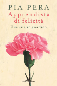 Pia Pera — Apprendista di felicità