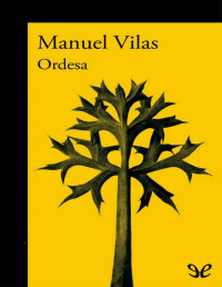 Manuel Vilas — ORDESA