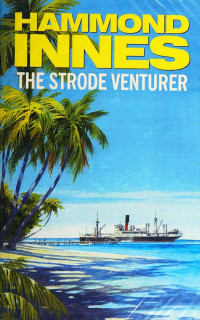 Hammond Innes — The Strode Venturer (1998)