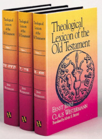 Ernst Jenni, Claus Westermann — Theological Lexicon of the Old Testament, All Volumes - English Edition