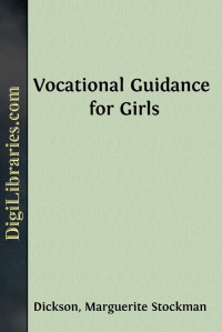 Marguerite Stockman Dickson — Vocational Guidance for Girls