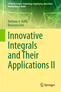 Anthony A. Ruffa, Bourama Toni — Innovative Integrals and Their Applications II