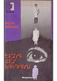 Neznámy autor — 78-02 - BEDNÁŘ, Petr - Cesta bez návratu