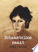 Stan Jacobs — Schaamteloos naakt