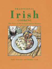 Andy Gravette — Traditional Irish cooking