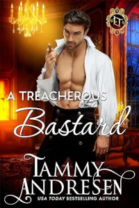 Tammy Andresen — A Treacherous Bastard