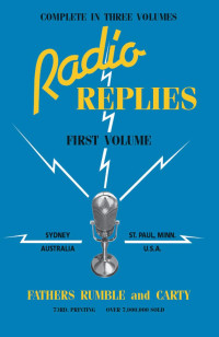 Rev. Fr. Leslie Rumble — Radio Replies: Volume 1