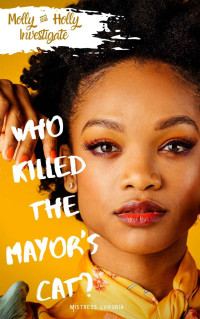 Mistress Luxuria — Who Killed The Mayor's Cat?