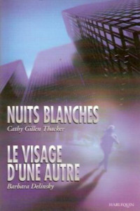 Thacker Gillen Cathy [Thacker Gillen Cathy] — Nuits blanches