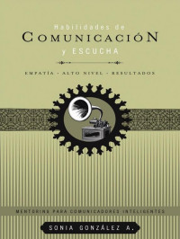 Sonia Gonzlez Boysen; — Habilidades de comunicacin y escucha