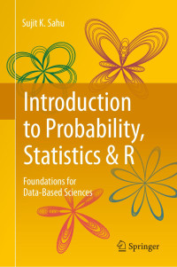 Sujit K. Sahu — Introduction to Probability, Statistics & R