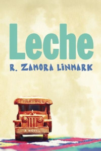 R. Zamora Linmark — Leche
