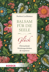 Norbert Lechleitner — Balsam für die Seele