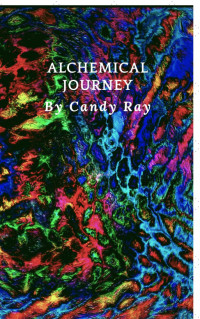 Candy Ray — Alchemical Journey