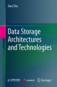 Jiwu Shu — Data Storage Architectures and Technologies