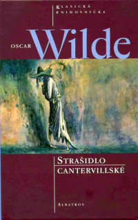 Oscar Wilde — Strašidlo cantervillské