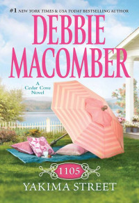 Debbie Macomber — 1105 Yakima Street