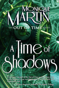 Monique Martin — A Time of Shadows