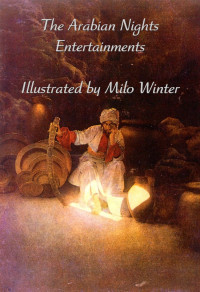 Anonymous — Arabian Nights Entertainments: Best-Known Tales (Illustrated)