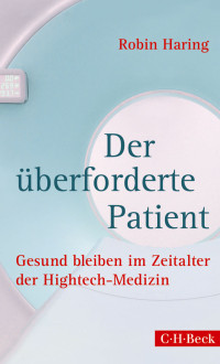 Haring, Robin — Der überforderte Patient