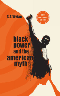 CT Vivian; — Black Power and the American Myth