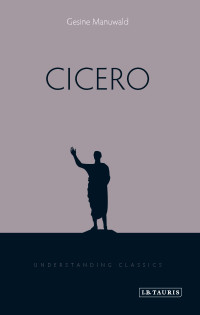 Gesine Manuwald; — Cicero