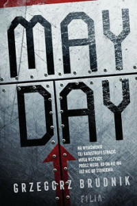 Grzegorz Brudnik — Mayday