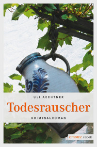 Aechtner, Uli — Todesrauscher