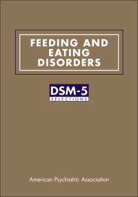 American Psychiatric Association — Feeding and Eating Disorders