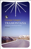 Giuseppe Calogiuri — Tramontana: un'indagine di Michelangelo Romani