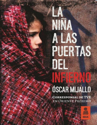 Óscar Mijallo — La Niña a Las Puertas Del Infierno