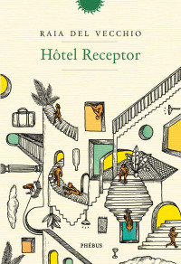 Raia Del Vecchio — Hôtel Receptor