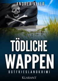 Andrea Klier — Tödliche Wappen