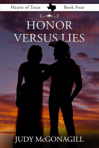 Judy McGonagill — Honor Versus Lies (Hearts Of Texas #04)
