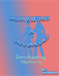 Saifullah Jan — English Verb Tenses in Urdu