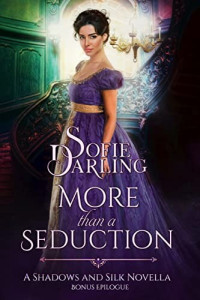 Sofie Darling — More than a Seduction (Shadows and Silk)