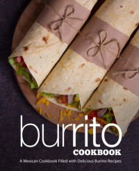 Booksumo Press — Burrito Cookbook
