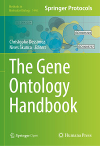 Christophe Dessimoz & Nives Škunca — The Gene Ontology Handbook