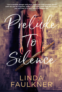 Linda Faulkner — Prelude to Silence