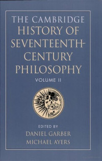 Daniek Carber — The cambridge history of seventeenth century phisosophy vol 11
