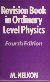 Michael Nelkon — Revision book in ordinary level physics