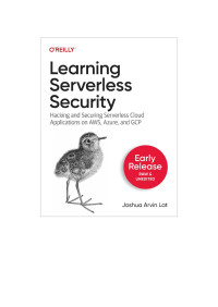 Lat A. — Learning Serverless Security 2ed 2024 Early Release