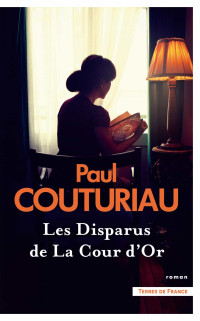 Paul Couturiau — Les Disparus de la Cour d'Or